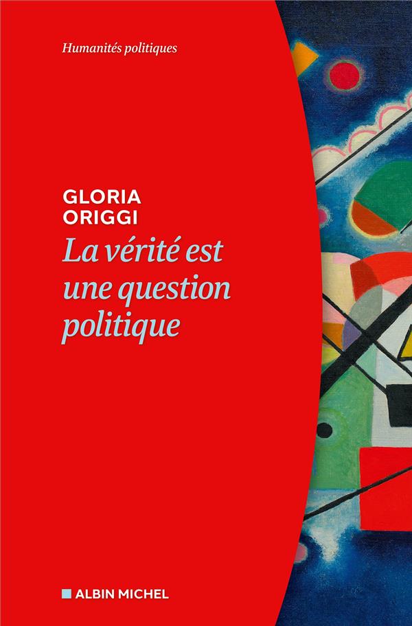 La Vérité au Coeur de la Politique